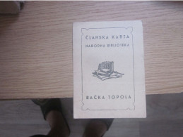 Backa Topola Clanska Karta Narodna Biblioteka Membership Card Of The National Library - Documents Historiques