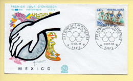 FDC N° 1573 – Jeux Olympiques De México 1968 – 75 Paris 12/10/1968  - 1960-1969