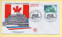 FDC N° 1519 – Exposition Universelle De Montréal – Le Pavillon De La France – 75 Paris 22/04/1967  - 1960-1969