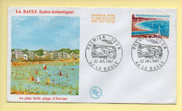 FDC N° 1502 – La Baule (La Plus Belle Plage D'Europe) – 44 La Baule 22/07/1967 - 1960-1969