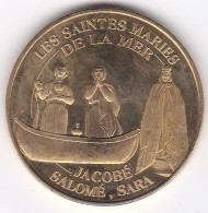 13 Bouche Du Rhône . Les Saintes Maries De La Mer. Jacobé, Salomé, Sara 2009 - 2009