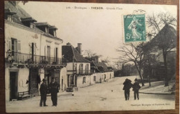 Cpa Dordogne 24, THENON Grande Place, Animée, éd Meyrignac Et Puydebois Brive, écrite En 1907 - Autres & Non Classés