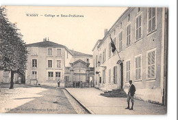 CPA 52 Wassy Collége Et Sous Prefecture - Wassy