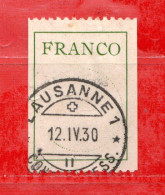 SVIZZERA-SUISSE° -1927 -  ETIQUETTES FRANCO. Zum. 3.  Mi ///.  Cad.  LAUSANNE. Obliterer. - Franchigia