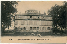 LA CHARITE SUR LOIRE - Château De La Marche - La Charité Sur Loire