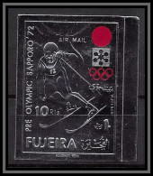 Fujeira - 1660b N°728 B Sapporo 1972 Slalom Argent Silver Jeux Olympiques Olympic Games Neuf ** MNH Non Dentelé Imperf - Fujeira