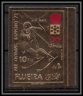 Fujeira - 1660c N°729 B Sapporo 1972 Slalom OR Gold Jeux Olympiques Olympic Games Neuf ** MNH Non Dentelé Imperf - Winter 1972: Sapporo