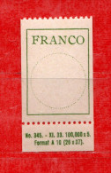 SVIZZERA-SUISSE * -1927 -  ETIQUETTES FRANCO. Zum. 3.1.09   MH* Légère Charnière. - Portofreiheit