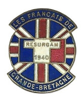 BOUTONNIERE / PIN'S VINTAGE - Les Français De Grande Bretagne "RESURGAM 1940" Numéroté N°1466 (Très Bon Etat) - Army