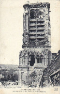 02 - SOISSONS - La Tour De La Cathedrale - Guerre 1914 - Soissons