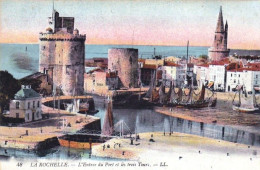 17 - LA ROCHELLE -  L'entrée Du Port Et Les Trois Tours - La Rochelle