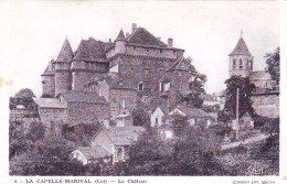 46 -  LACAPELLE - MARIVAL -  Le Chateau - Lacapelle Marival