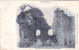 15 - Cantal -  Ruines Du Chateau De MIREMONT - Other & Unclassified