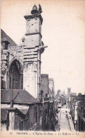 10 - TROYES - L'église Saint Jean - Le Beffroi - Troyes