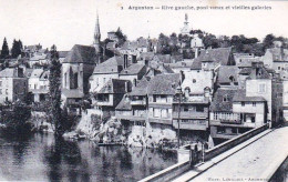 36 - Indre - ARGENTON Sur CREUSE - Rive Gauche - Pont Vieux Et Vieilles Galeries - Other & Unclassified