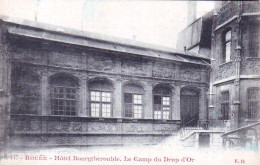 76 - ROUEN - Hotel Bourgtheroulde - Le Camp Du Drap D'or - Rouen
