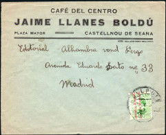 Lérida - Edi O 595 - Sobre Con Membrete "Café Del Centro....Castellnou De Seana" - Mat "Bellpuig 06/Jun./31" - Brieven En Documenten