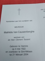 Doodsprentje Mathilde Van Cauwenberghe / Hamme 4/5/1922 Sint Niklaas 21/2/2004 ( Clement Tassent ) - Religion &  Esoterik