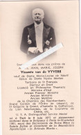 Vicomte Aloys Van De Vyvere : Tielt 1871 - Paris 1961 : Ancien Premier Ministre ................................. - Images Religieuses