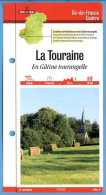 37 Indre Et Loire LA TOURAINE En Gatine Tourangelle  Région Centre Fiche Dépliante Randonnées Balades - Géographie
