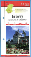 36 Indre LE BERRY Sur Les Pas De Talleyrand  Région Centre Fiche Dépliante Randonnées Balades - Géographie