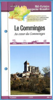 31 Haute Garonne LE COMMINGES Au Coeur Du Comminges  Midi Pyrénées Fiche Dépliante Randonnées Balades - Géographie