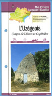 30 Gard UZEGEOIS Gorges De L'Alzon Et Capitelles  Languedoc Roussillon Fiche Dépliante Randonnées Et Balades - Géographie