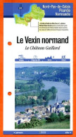 27 Eure LE VEXIN NORMAND Chateau Gaillard Normandie Fiche Dépliante Randonnées Balades - Géographie