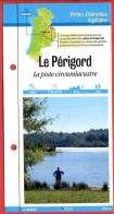 24 Dordogne LE PERIGORD La Piste Circumlacustre  Aquitaine Fiche Dépliante Randonnées Balades - Géographie