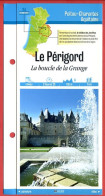 24 Dordogne LE PERIGORD Boucle De La Grange  Aquitaine Fiche Dépliante Randonnées Balades - Géographie