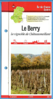 18 Cher LE BERRY Vignoble De Chateaumeillant  Région Centre Fiche Dépliante Randonnées Balades - Géographie