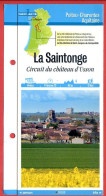 17 Charente Maritime LE SAINTONGE Circuit Chateau D'Usson Poitou Charentes Fiche Dépliante Randonnées Balades - Géographie