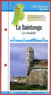 17 Charente Maritime LA SAINTONGE La Citadelle  Poitou Charentes Fiche Dépliante Randonnées Balades - Géographie