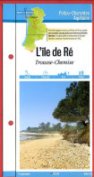 17 Charente Maritime ILE DE RE Trousse Chemise Poitou Charentes Fiche Dépliante Randonnées Balades - Aardrijkskunde