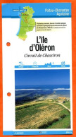 17 Charente Maritime ILE D'OLERON CIRCUIT DE CHASSIRON Poitou Charentes Fiche Dépliante Randonnées Balades - Géographie