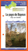 14 Calvados LE PAYS DE BAYEUX TILLY SUR SEULLES  Normandie Fiche Dépliante Randonnées Balades - Géographie