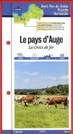 14 Calvados LE PAYS D'AUGE La Croix De Fer  Normandie Fiche Dépliante Randonnées Balades - Géographie