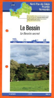 14 Calvados LE BESSIN SECRET  Normandie Fiche Dépliante Randonnées Balades - Geographie