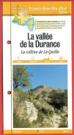 13 Bouches Du Rhone LA VALLEE DE LA DURANCE Colline De La Quille PACA Fiche Dépliante Randonnées Balades - Geographie