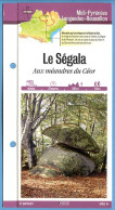 12 Aveyron LE SEGALA Aux Méandres Du Céor Midi Pyrénées Fiche Dépliante Randonnées Balades - Geografía