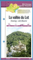 12 Aveyron LA VALLEE DU LOT Estaing Cité Illustre  Midi Pyrénées Fiche Dépliante Randonnées Balades - Geografía