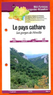 09 Ariège LE PAYS CATHARE Gorges De Péreille  Midi Pyrénées Fiche Dépliante Randonnées Balades - Géographie
