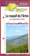 09 Ariège LE MASSIF DE L'ARIZE Randonnée D'Uscla Midi Pyrénées Fiche Dépliante Randonnées Balades - Geographie