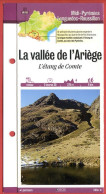 09 Ariège LA VALLEE DE L'ARIEGE Etang De Comte  Midi Pyrénées Fiche Dépliante Randonnées Balades - Geografía