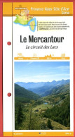 06 Alpes Maritimes LE MERCANTOUR Circuit Des Lacs PACA Fiche Dépliante  Randonnées Balades - Aardrijkskunde