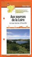 07 Ardèche AUX SOURCES DE LA LOIRE  TOUR LAC D'ISSARLES  Rhone Alpes Fiche Dépliante  Randonnées Balades - Geographie