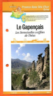 05 Hautes Alpes  LE GAPENCAIS DEMOISELLES DE THEUS PACA Fiche Dépliante  Randonnées Balades - Geographie