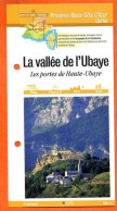 04 Alpes Haute Provence LA VALLEE DE L UBAYE PORTES HAUTE UBAYE  PACA Fiche Dépliante   Randonnées Balades - Geographie