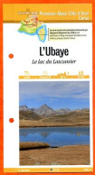04 Alpes Haute Provence L UBAYE  LAC DE LAUZANIER PACA Fiche Dépliante   Randonnées Balades - Aardrijkskunde