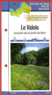 02 Aisne LE VALLOIS Les Pots De La Foret De Retz Picardie Fiche Dépliante Randonnées  Balades - Géographie